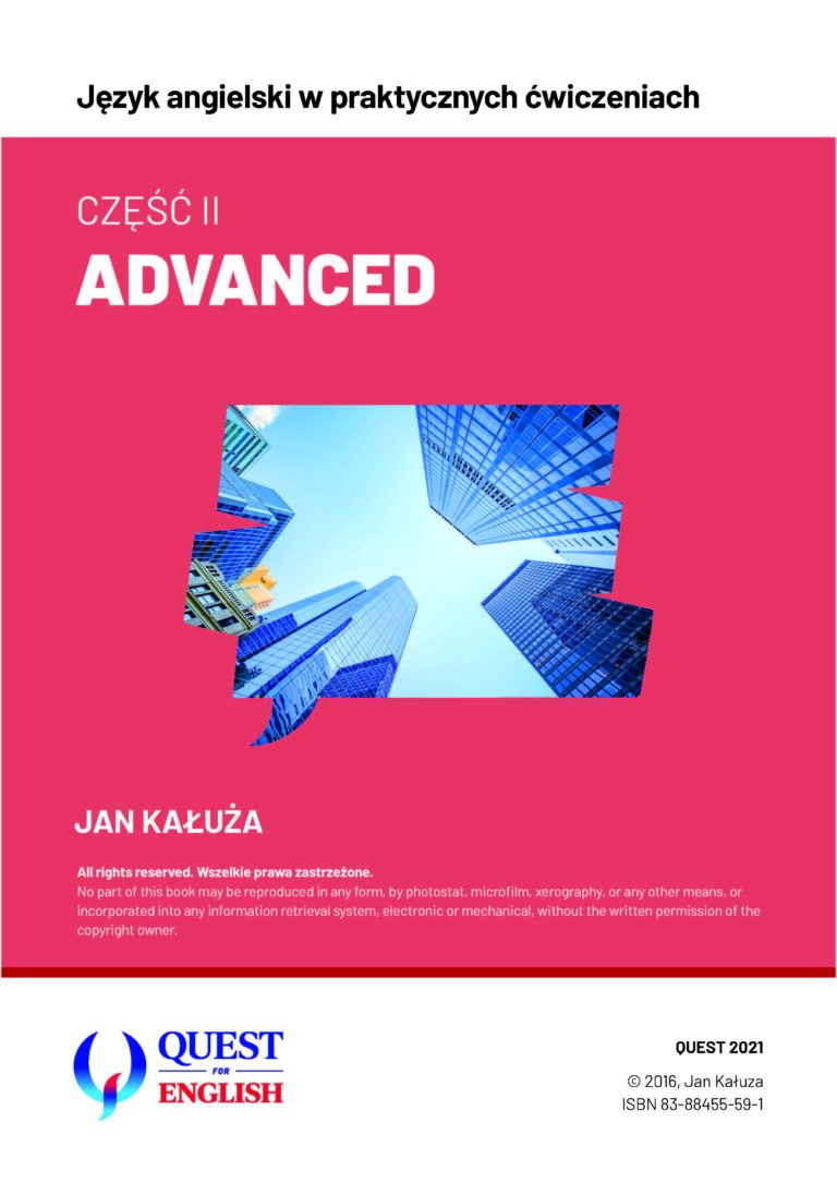 Język angielski w praktycznych ćwiczeniach – ADVANCED - Quest For English